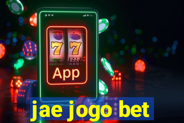 jae jogo bet